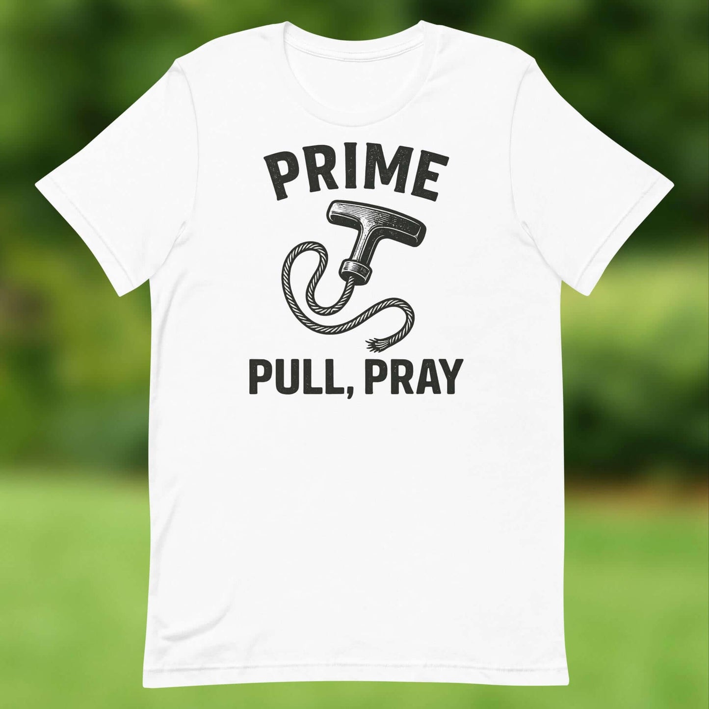 Prime, Pull, Pray – Vintage Lawn Mower Mechanic T-Shirt Sometimes starting the mower is a battle — this shirt says it all. The Prime, Pull, Pray – Vintage Recoil Starter Tee is the perfect nod to every lawn mower mechanic, small engine tinkerer, and weeke